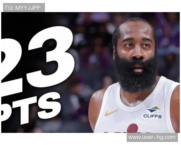 骑士引入哈登后实力飙升他手指骨折恢复迅速不会影响赛季表现